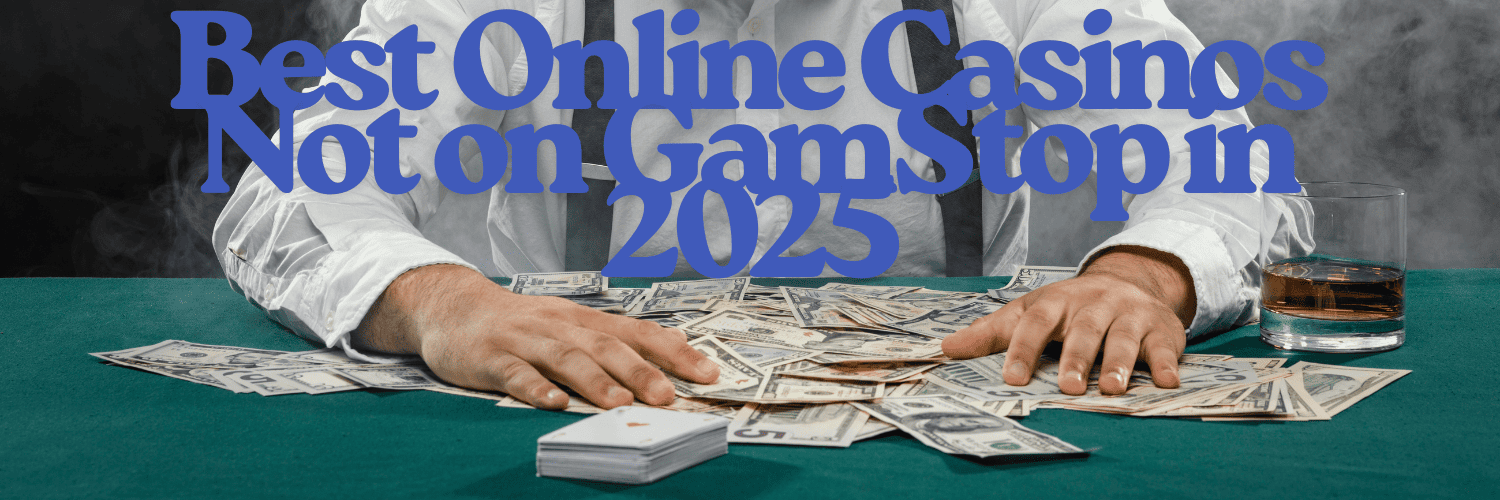 Casinos Non on Gamstop Your Guide to Safe Gambling Casinos Non on Gamstop Your Guide to Safe Gambling
