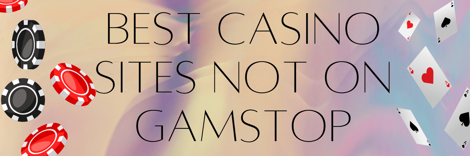 Legit Casinos Not on GamStop Your Guide to Safe Online Gaming -253938310
