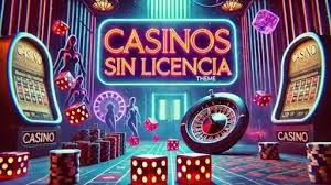 Los Mejores Casinos Sin Licencia Una Guía Completa