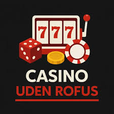Nye Casino Uden ROFUS Find Dine Favoritter
