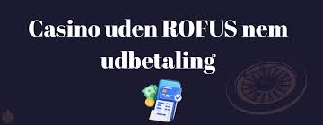 Bedste Casino Uden Rufus Spil Uden Bekymringer
