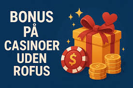 Bedste Casinoer Uden Om Rofus En Dybtgående Guide