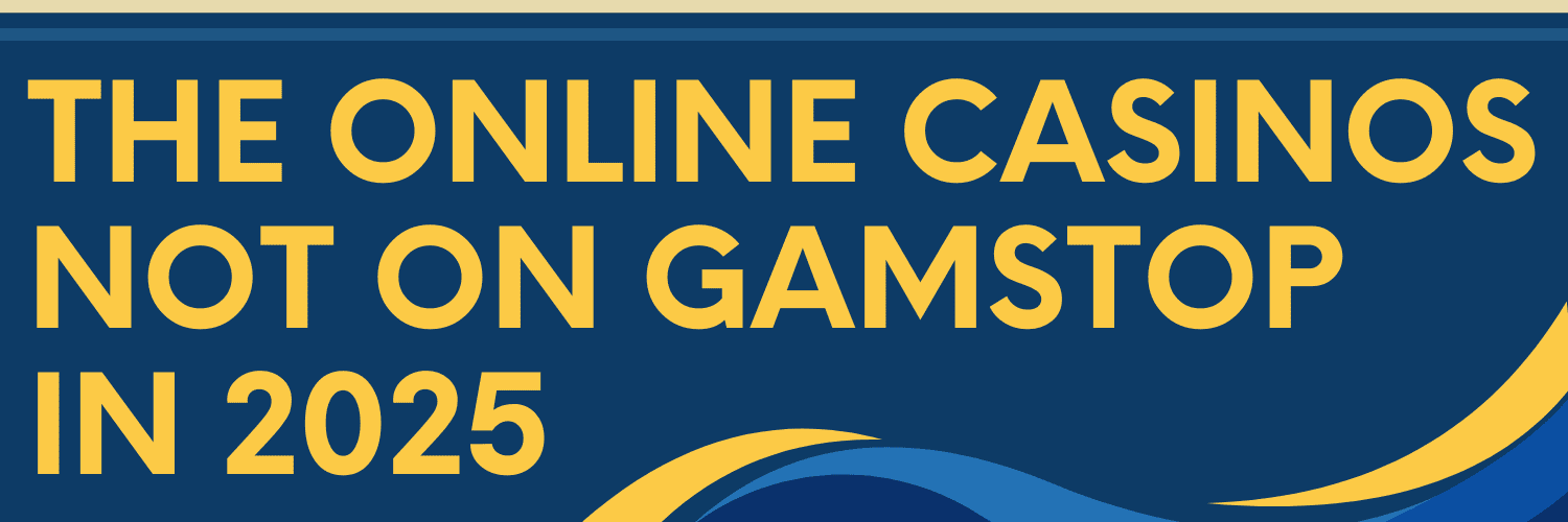 Discovering Casino Opportunities Sites Not on GamStop