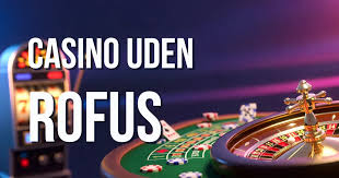 En Grundig Anmeldelse af Udenlandske Casinoer Uden RoFUS